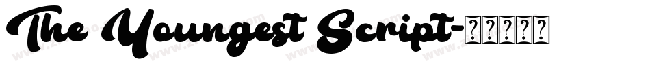 The Youngest Script字体转换